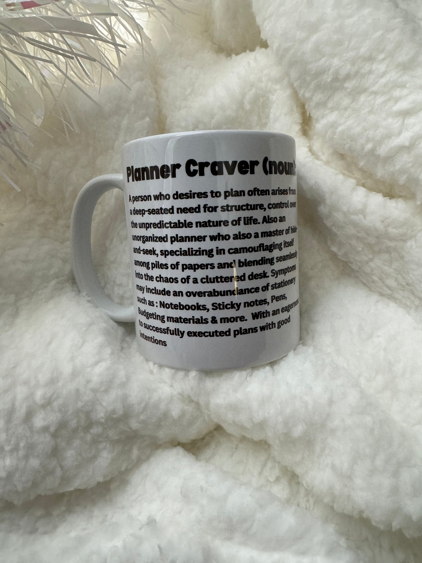 Planner Craver 11 oz Coffee/ Tea Mug